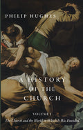 A History of the Church, Volume I