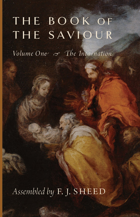 The Book of the Saviour, Volume One
