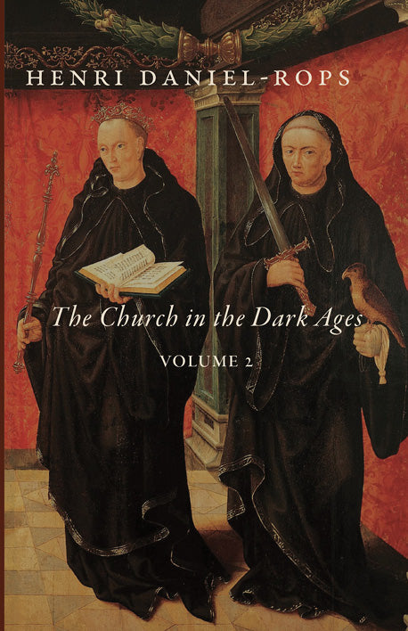 The Church in the Dark Ages, Volume 2