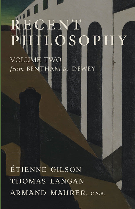 Recent Philosophy, Volume 2