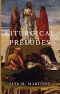 Liturgical Preludes