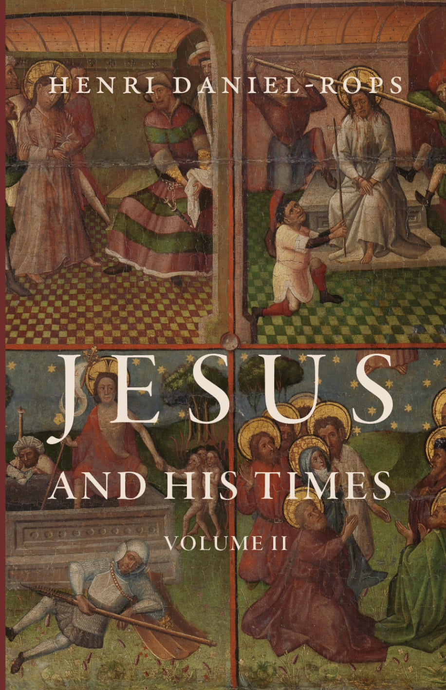 Jesus and His Times, Volume II