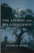 The Layman and His Conscience