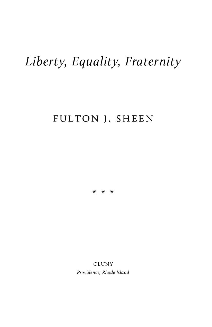 Liberty, Equality, Fraternity