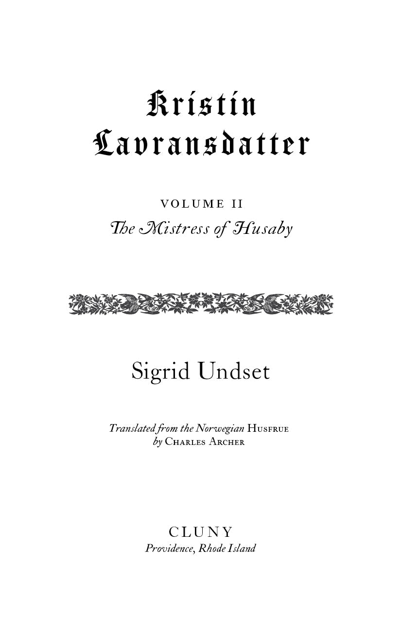 Kristin Lavransdatter: The Mistress of Husaby (Volume II)