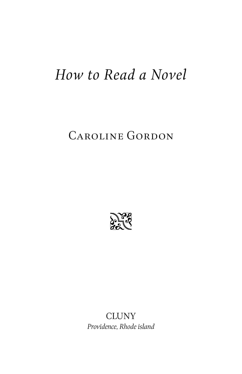 How to Read a Novel