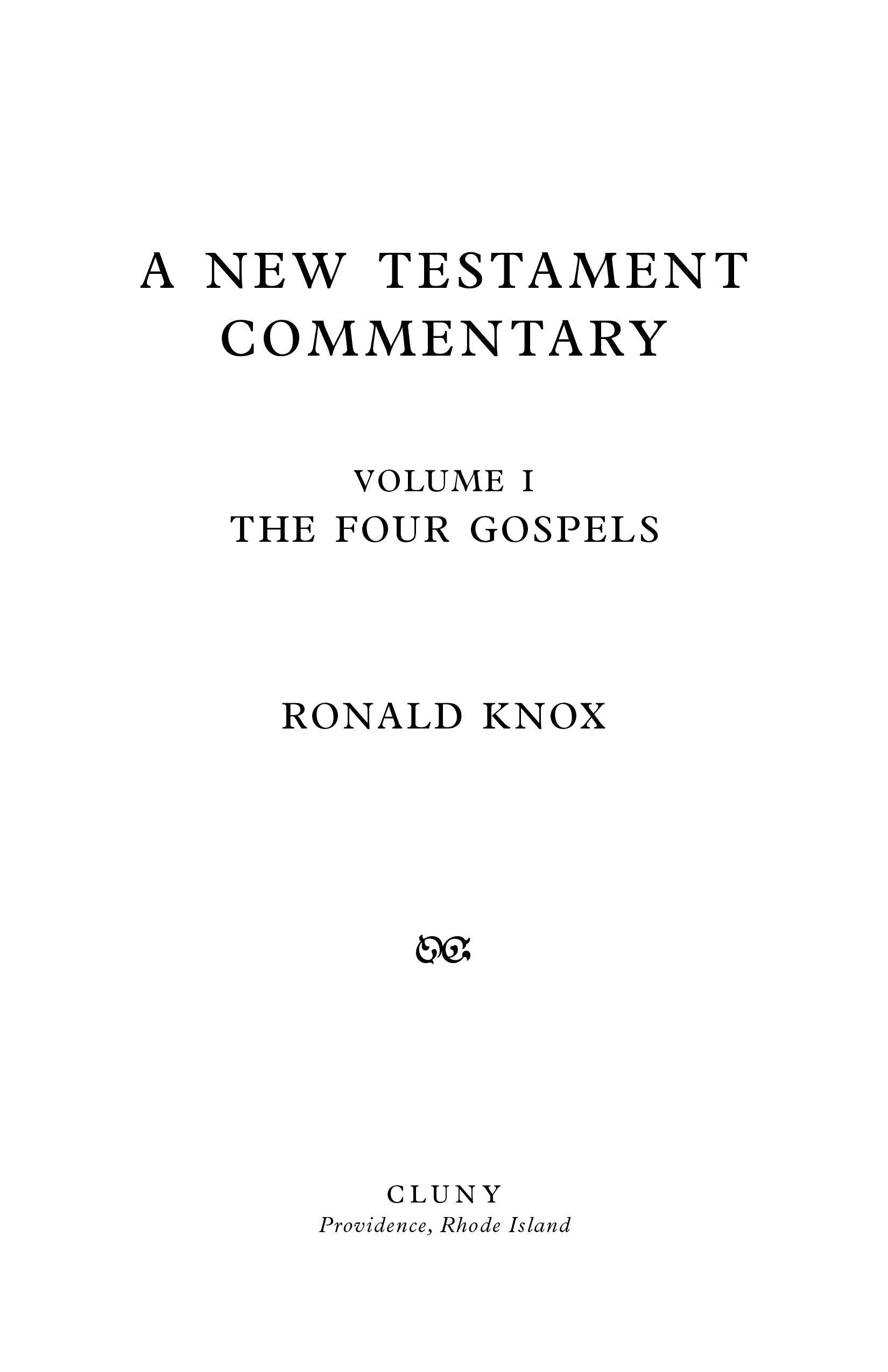 A Commentary on the New Testament: The Four Gospels