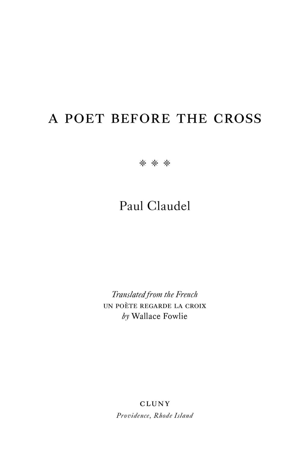A Poet Before the Cross