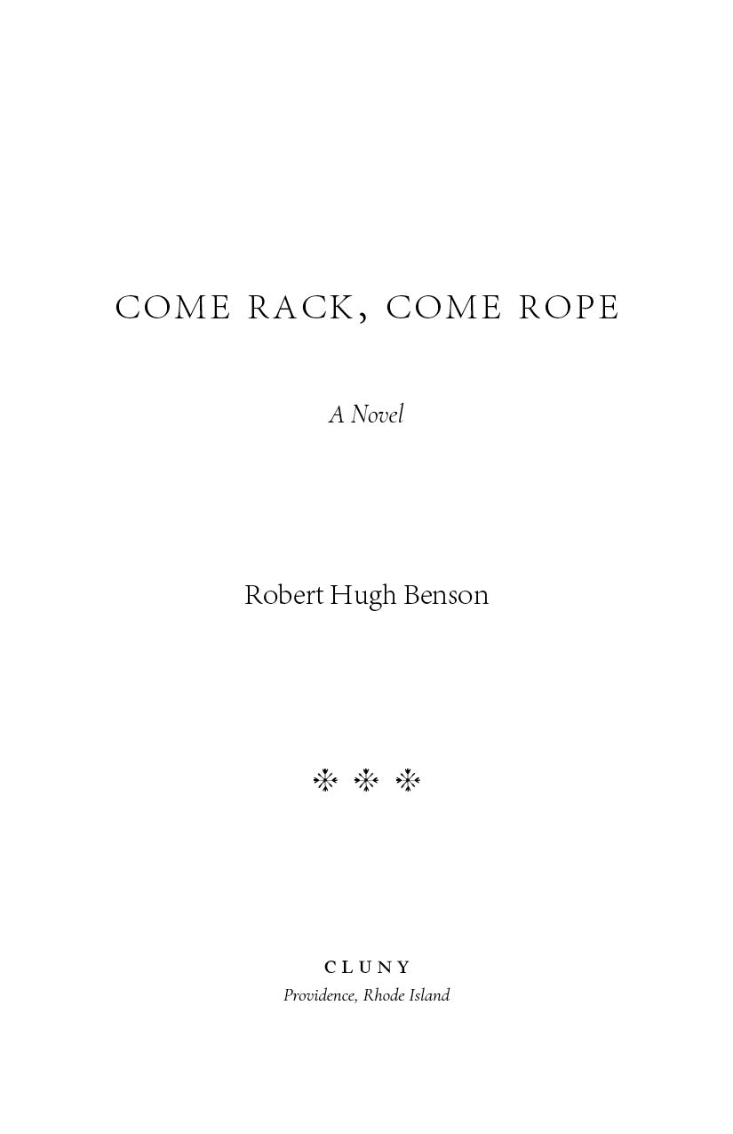 Come Rack, Come Rope