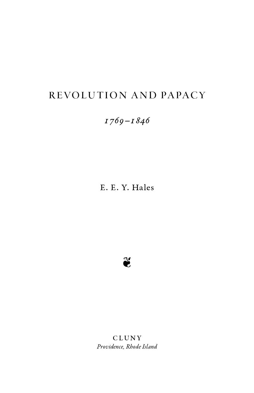 Revolution and Papacy: 1769–1846