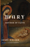 Mary, Mother of Faith