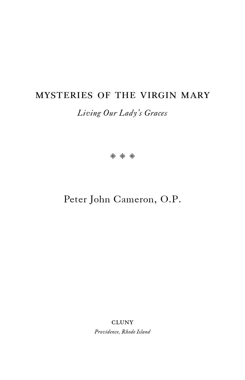 Mysteries of the Virgin Mary: Living Our Lady's Graces