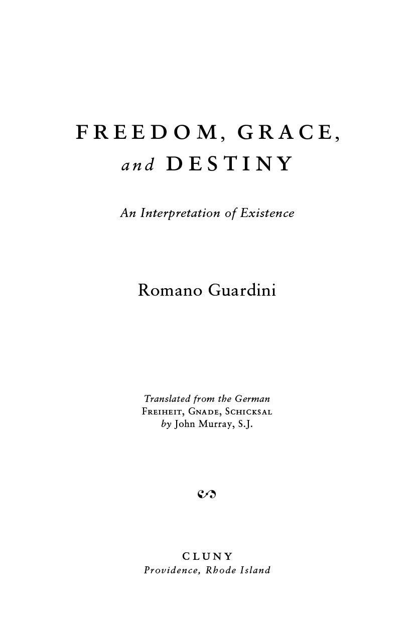 Freedom, Grace, and Destiny