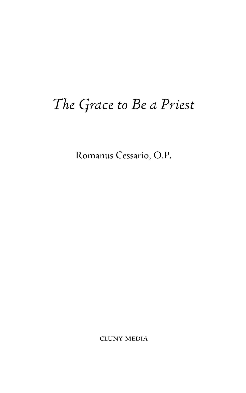The Grace to Be a Priest