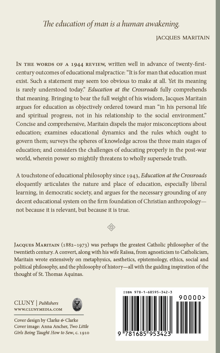 Education at the Crossroads