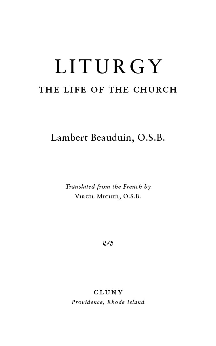 Liturgy: The Life of the Church