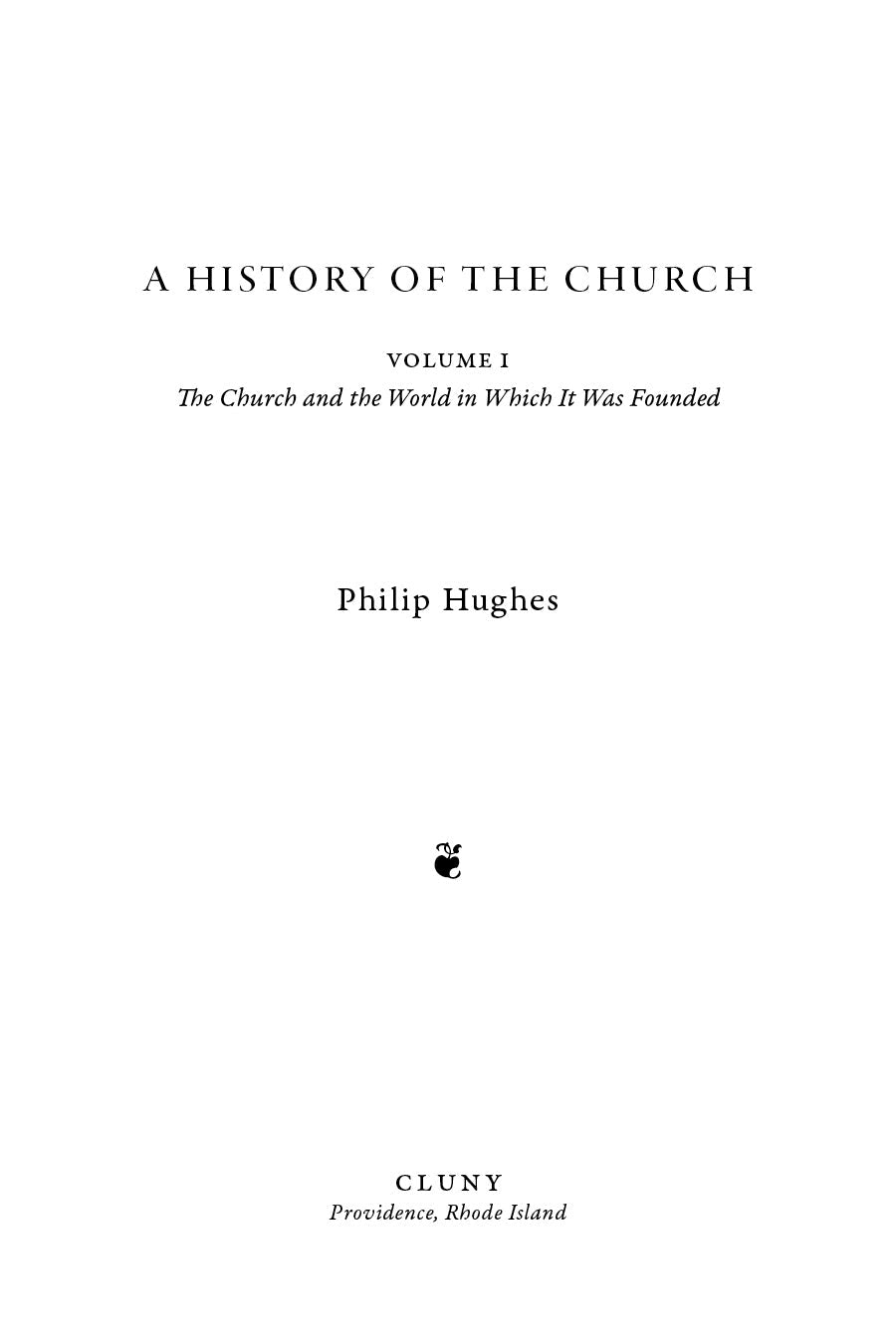 A History of the Church, Volume I