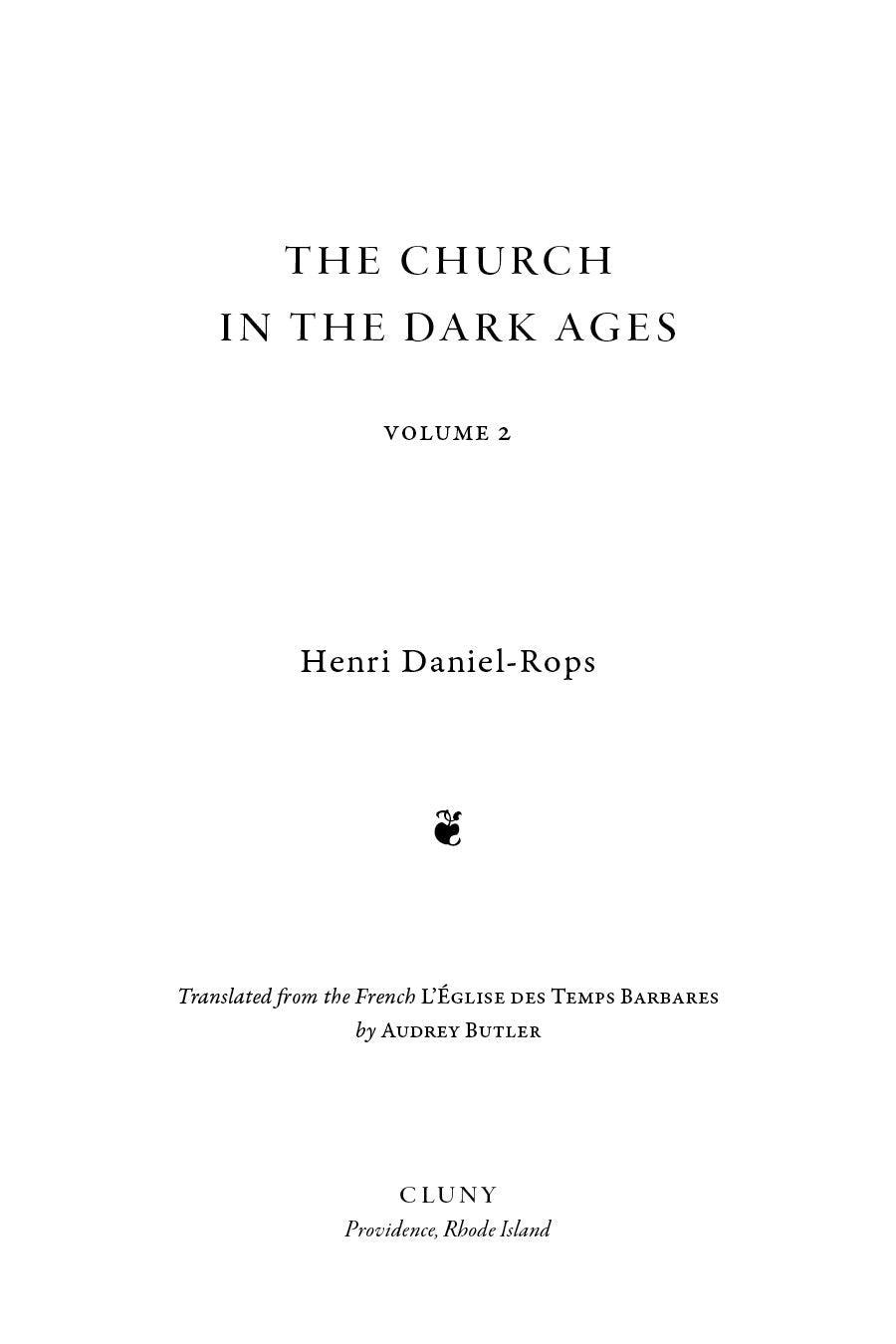 The Church in the Dark Ages, Volume 2