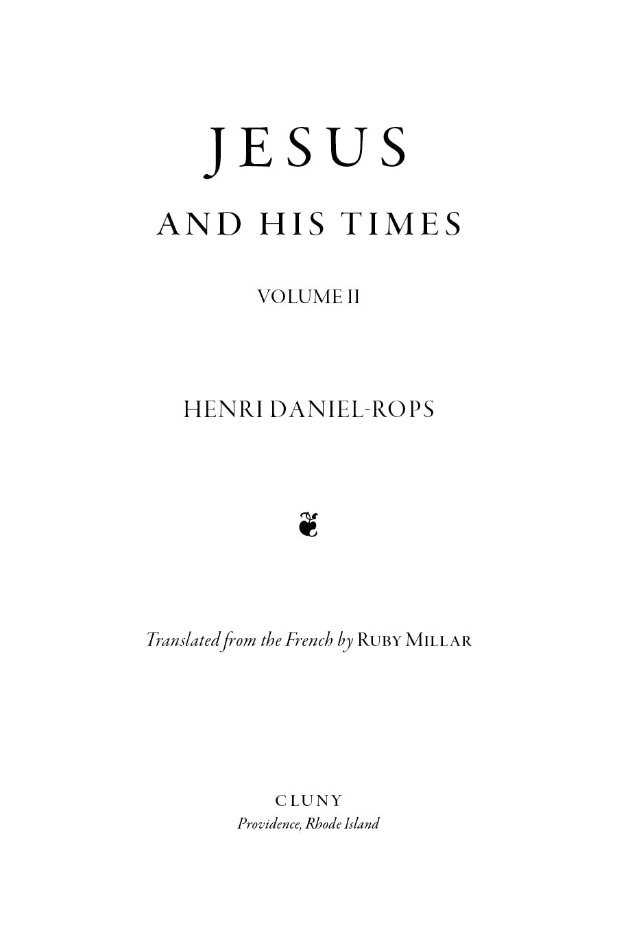 Jesus and His Times, Volume II