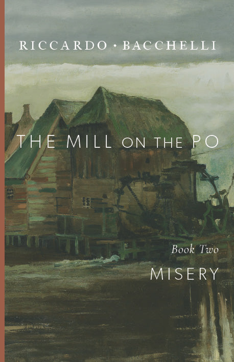 The Mill on the Po: Misery (Book Two)